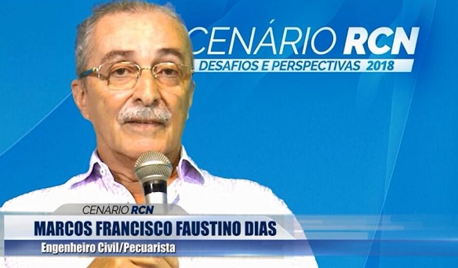 Dr. Marcos Francisco Faustino Dias, engenheiro civil e produtor, em entrevista ao Cenário RCN