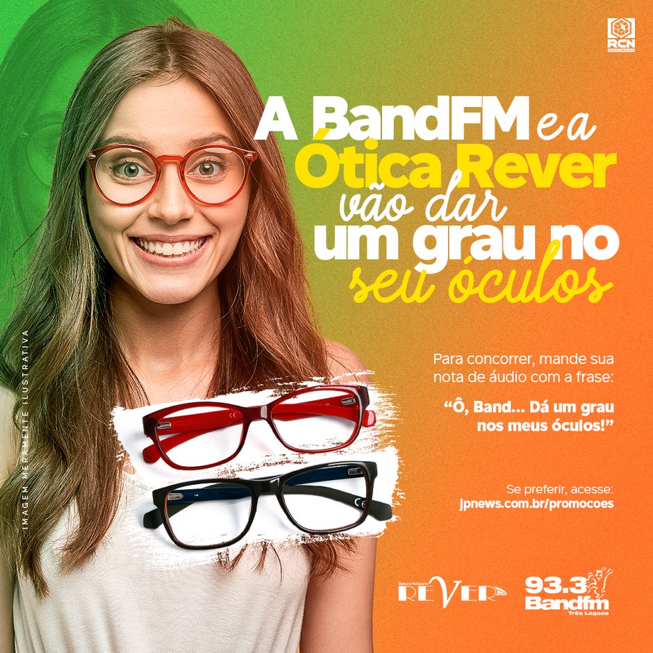 BAND FM, DÁ UM GRAU NO MEU ÓCULOS!